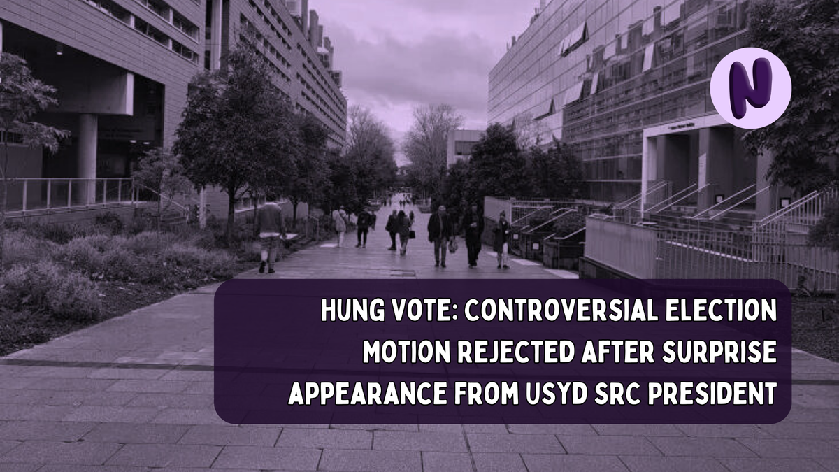 Hung Vote: Controversial Election Motion Rejected after surprise appearance from USyd SRC President