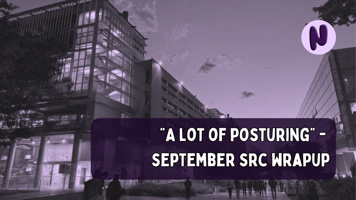 “A Lot of Posturing” - September SRC Wrapup