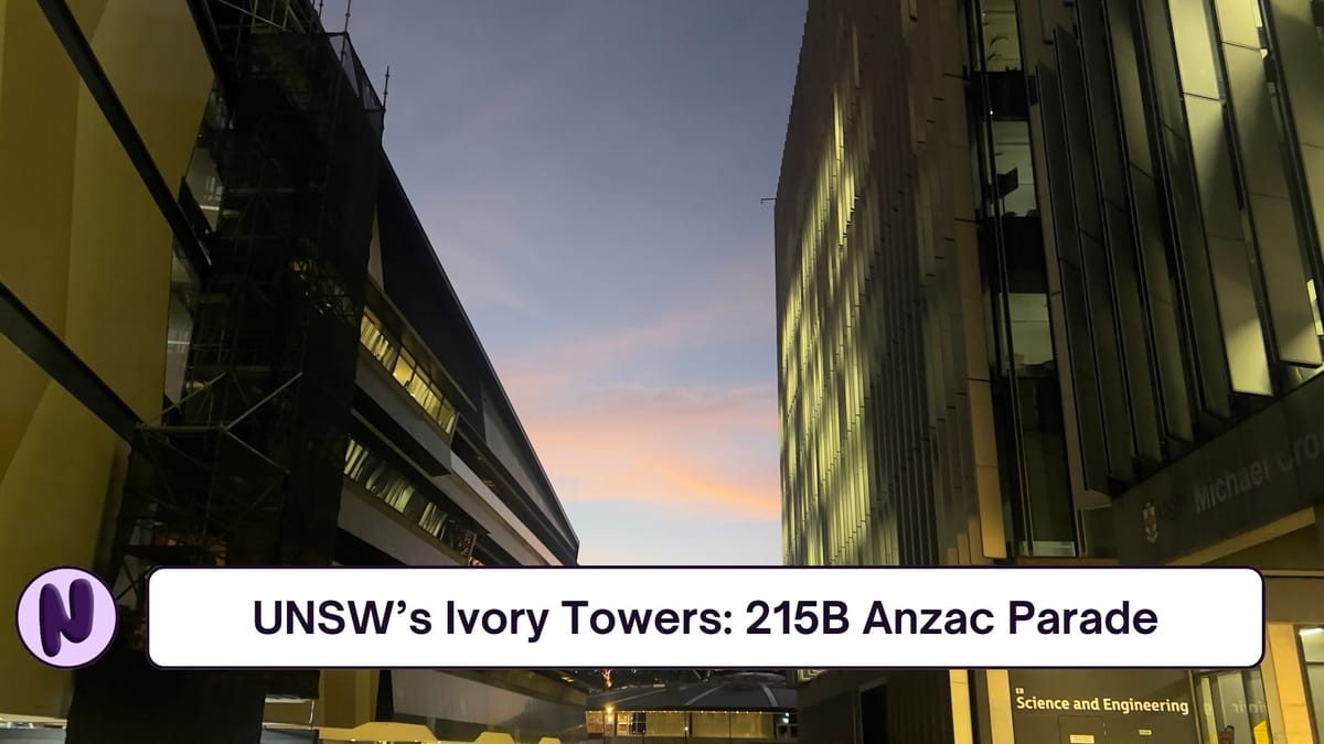 UNSW's Ivory Towers: 215B Anzac Parade